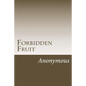 Forbidden Fruit: A Classic Victorian Erotic Novel - Paperback