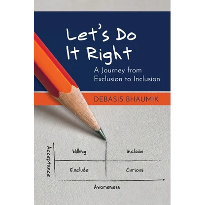 Let's Do It Right: A Journey from Exclusion to Inclusion - Paperback
