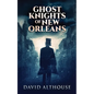 Ghost Knights Of New Orleans - Paperback