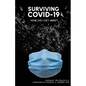 Surviving COVID-19: How did I get here? - Paperback