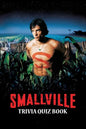 Smallville: Trivia Quiz Book - Paperback