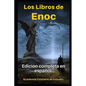 Los Libros de Enoc en español: Texto original completo, con comentarios y anexos. - Paperback