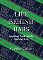 Life Behind Bars - Paperback