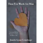 These Five Words Are Mine: Conversations with Life. My Journey to Awareness... Five Words at a Time. - Hardcover