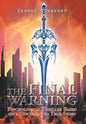 The Final Warning: Psychological Thriller Based on a Documented True Story - Hardcover