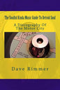 The Soulful Kinda Music Guide To Detroit Soul: A discography of the Motor City - Paperback
