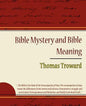 Bible Mystery and Bible Meaning - Thomas Troward - Paperback