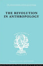 The Revolution in Anthropology Ils 69 - Paperback