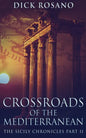 Crossroads Of The Mediterranean - Paperback