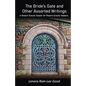 The Bride's Gate and Other Assorted Writings: A Modern Eclectic Reader for Modern Eclectic Readers - Paperback