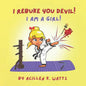 I Rebuke You Devil I Am A Girl - Paperback