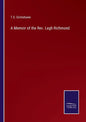 A Memoir of the Rev. Legh Richmond - Paperback