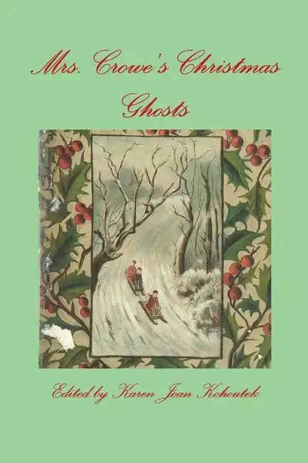Mrs. Crowe's Christmas Ghosts - Paperback