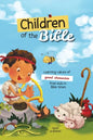 Children of the Bible: Learning values of character from kids in Bible times - Hardcover