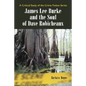 James Lee Burke and the Soul of Dave Robicheaux - Paperback