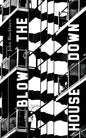 Blow the House Down - Paperback