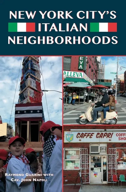 New York City's Italian Neighborhoods - Hardcover