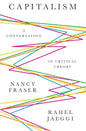 Capitalism: A Conversation in Critical Theory - Hardcover