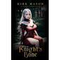 Knight's Bane: A Fantasy Romance Story - Paperback