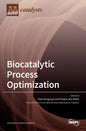 Biocatalytic Process Optimization - Hardcover