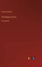 The Deputy of Arcis: in large print - Hardcover