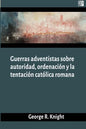 Guerras adventistas sobre la autoridad - Paperback