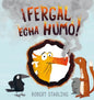 Fergal Echa Humo! - Hardcover