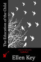 The Education of the Child - Paperback