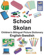 English-Swedish School/Skolan Children's Bilingual Picture Dictionary - Paperback