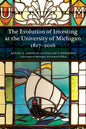The Evolution of Investing at the University of Michigan: 1817-2016 - Paperback