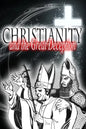 Christianity and the Great Deception - Paperback