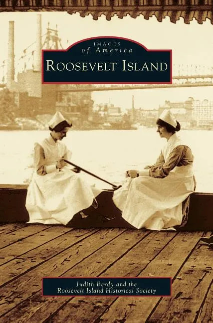 Roosevelt Island - Hardcover