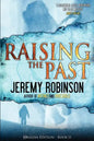 Raising the Past (Origins Edition) - Paperback