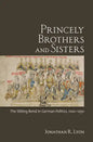 Princely Brothers and Sisters - Hardcover