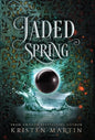 Jaded Spring - Hardcover