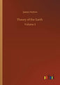 Theory of the Earth: Volume 2 - Paperback
