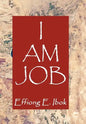 I Am Job - Hardcover