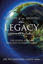 The Acts of The Apostles the Legacy continues - Paperback