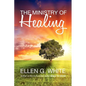The Ministry of Healing - Paperback