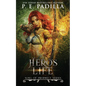 Hero's Life - Paperback