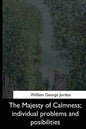 The Majesty of Calmness: individual problems and posibilities - Paperback