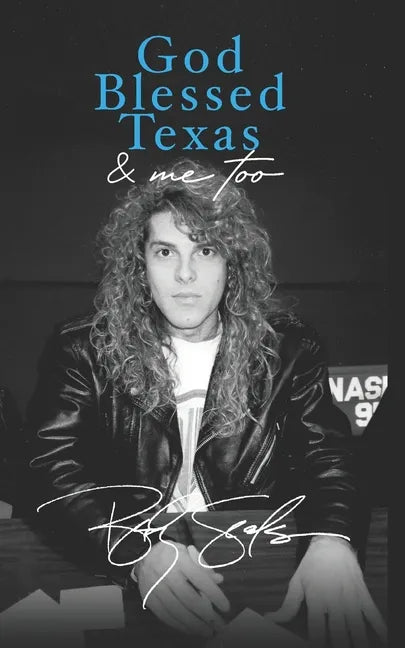 God Blessed Texas & Me Too - Paperback