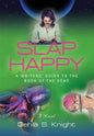 Slap Happy: A Writer's Guide to the Book of the Dead - Hardcover