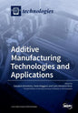 Additive Manufacturing Technologies and Applications - Paperback