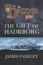 The Banner Saga: The Gift of Hadrborg - Paperback