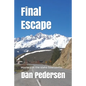 Final Escape: Mystery in the Idaho Sawtooths - Paperback