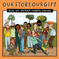 Our Story, Our Gift (27): HOW WE BECAME EMBRYO DONORS (Unknown recipient) - Paperback