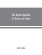 The Western question in Greece and Turkey - Paperback