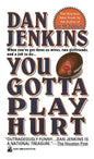 You Gotta Play Hurt - Paperback