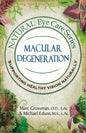 Natural Eye Care Series Macular Degeneration: Macular Degeneration - Paperback
